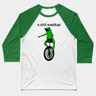 Dat Boi - o shit waddup! Baseball T-Shirt